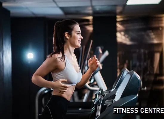 Fitness Centre